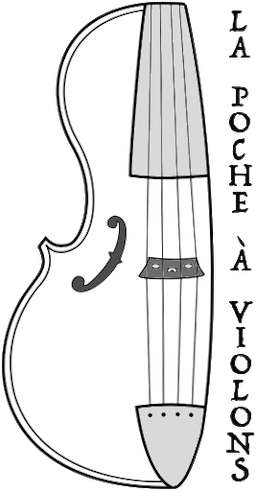 La Poche à Violon